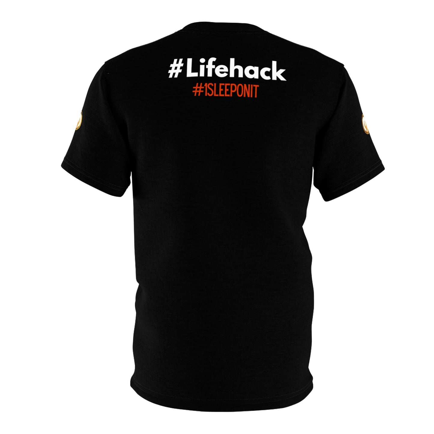 #Lifehack #1SleepOnIt T-Shirt (version 2)